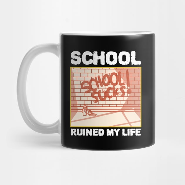 School Ruined My Life by ZenCloak